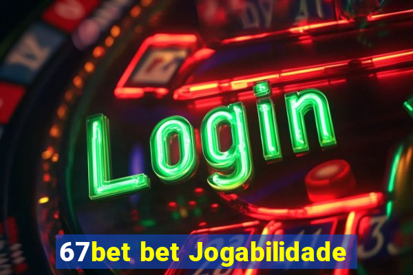 67bet bet Jogabilidade